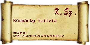 Késmárky Szilvia névjegykártya